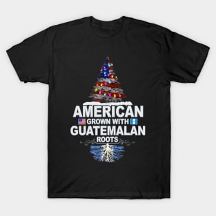 Christmas Tree  American Grown With Guatemalan Roots - Gift for Guatemalan From Guatemala T-Shirt